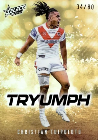 2026 NRL League Heroes Tryumph Gold - TG082 Christian Tuipulotu St George Dragons