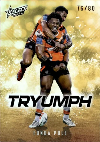 2026 NRL League Heroes Tryumph Gold - TG099 Fonua Pole Wests Tigers